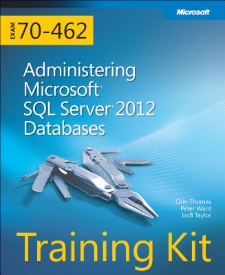 【预售】Training Kit (Exam 70-462): Administering Microsoft