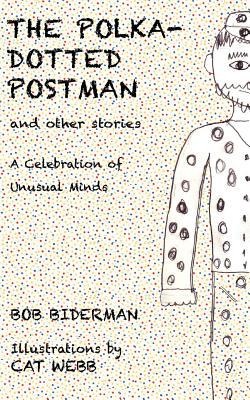 【预售】The Polka-Dotted Postman and Other Stories: A