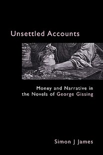【预售】Unsettled Accounts: Money and Narrative in the