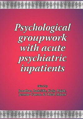 【预售】Psychological Groupwork with Acute Psychiatric
