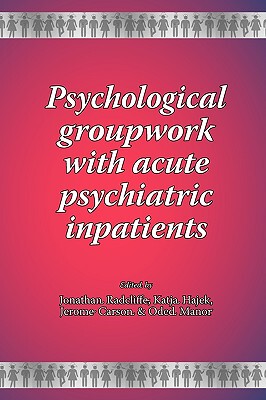 【预售】Psychological Groupwork with Acute Psychiatric