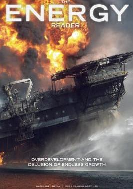 【预售】The Energy Reader: Overdevelopment and the Delusion