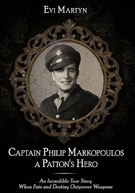 【预售】Captain Philip Markopoulos a Patton's Hero: An