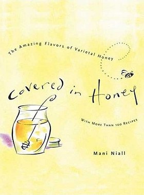 【预售】Covered in Honey: The Amazing Flavors of Varietal