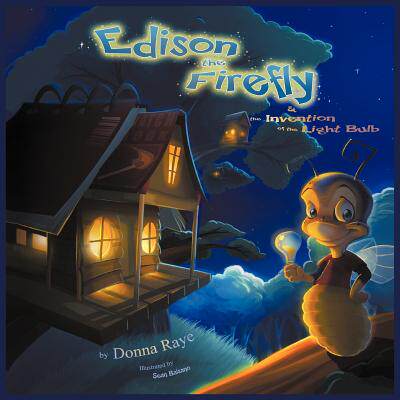 【预售】Edison the Firefly and the Invention of the Light