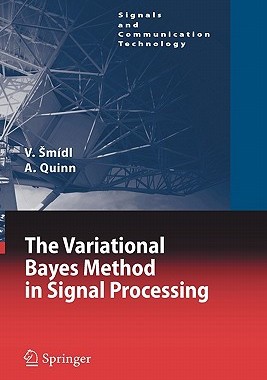 【预售】The Variational Bayes Method in Signal Processing
