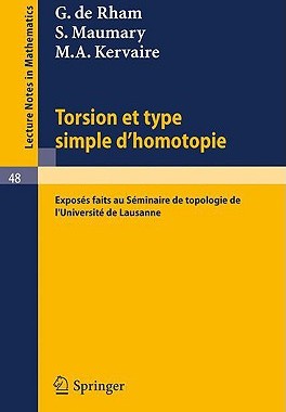 【预售】Torsion Et Type Simple D'Homotopie: Exposes Faits Au