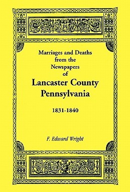 【预售】Marriages and Deaths in the Newspapers of Lancaster