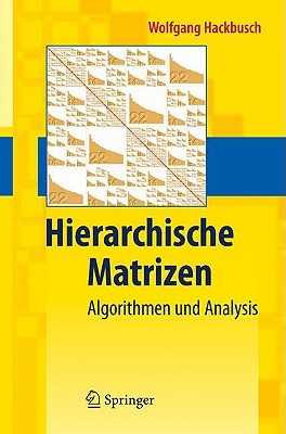 【预售】Hierarchische Matrizen: Algorithmen Und Analysis