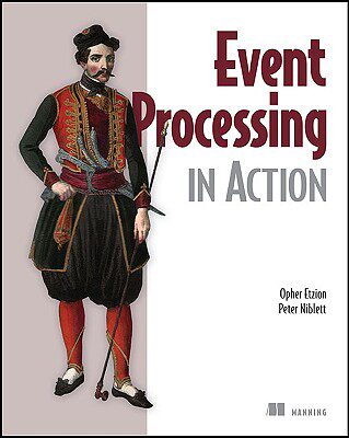 【预售】Event Processing in Action