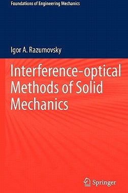 【预售】Interference-Optical Methods of Solid Mechanics