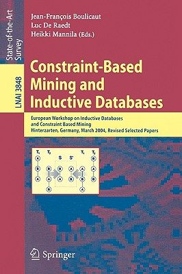 【预售】Constraint-Based Mining and Inductive Databases: