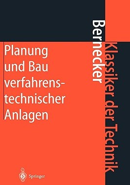 【预售】Planung Und Bau Verfahrenstechnischer Anlagen: