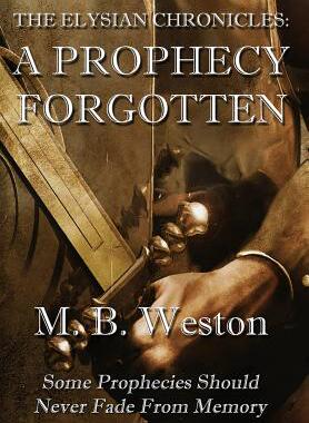 【预售】The Elysian Chronicles: A Prophecy Forgotten