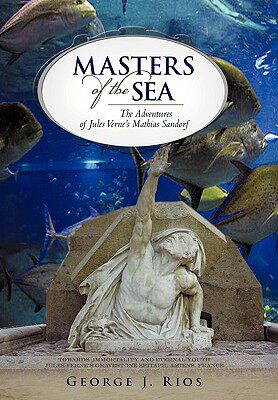 【预售】Masters of the Sea: The Adventures of Jules Verne's