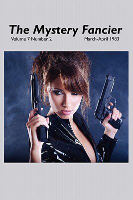 【预售】The Mystery Fancier (Vol. 7 No. 2) March-April 1983