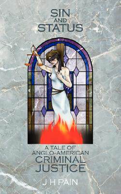 【预售】Sin and Status: A Tale of Anglo-American Criminal