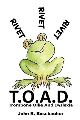 【预售】T.O.A.D.: Trombone Ollie and Dyslexia