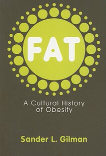 【预售】Fat: A Cultural History of Obesity