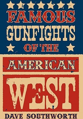 【预售】Famous Gunfights of the American West