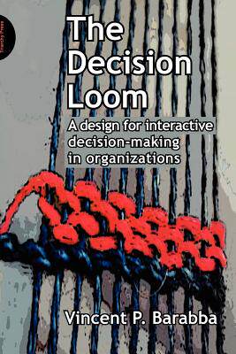 【预售】The Decision Loom: A Design for Interactive
