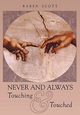【预售】Never and Always Touching & Touched