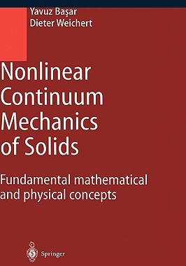 【预售】Nonlinear Continuum Mechanics of Solids: Fundamental