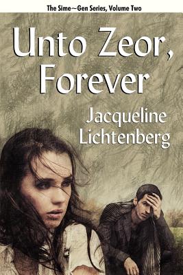 【预售】Unto Zeor, Forever: Sime Gen, Book Two 书籍/杂志/报纸 原版其它 原图主图