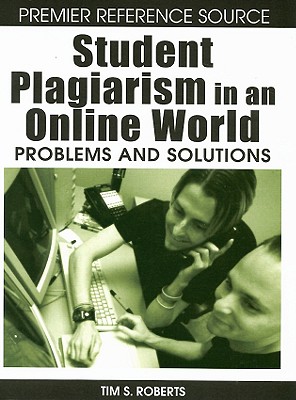 【预售】Student Plagiarism in an Online World: Problems and