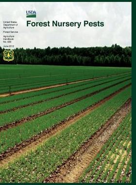 【预售】Forest Nursery Pests (Agriculture Handbook No. 680)