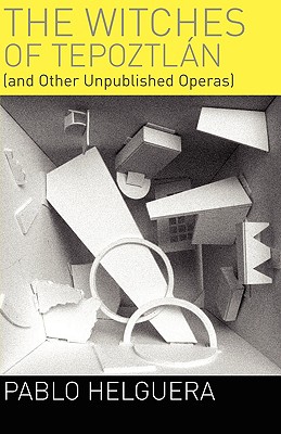 【预售】The Witches of Tepoztln (and Other Unpublished