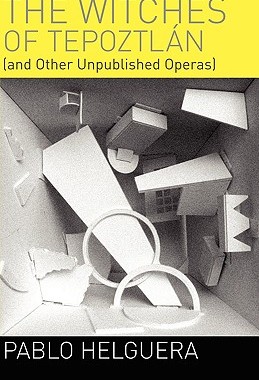 【预售】The Witches of Tepoztln (and Other Unpublished