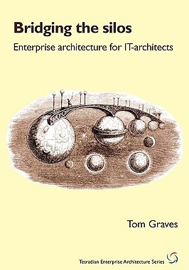 【预售】Bridging the Silos: Enterprise Architecture for