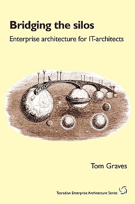 【预售】Bridging the Silos: Enterprise Architecture for