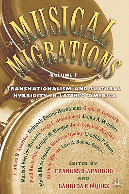 【预售】Musical Migrations, Volume I: Transnationalism and