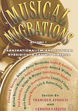 【预售】Musical Migrations, Volume I: Transnationalism and