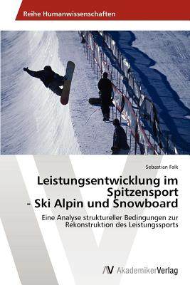 【预售】Leistungsentwicklung Im Spitzensport - Ski Alpin Und