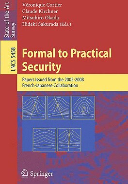 【预售】Formal to Practical Security: Papers Issued from the