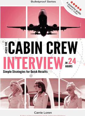 【预售】Pass the Cabin Crew Interview in 24 Hours: Simple