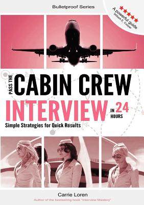 【预售】Pass the Cabin Crew Interview in 24 Hours: Simple