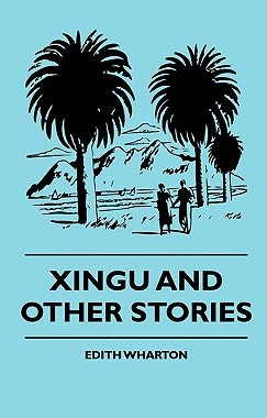【预售】Xingu and Other Stories