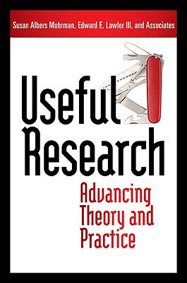 【预售】Useful Research: Advancing Theory and Practice