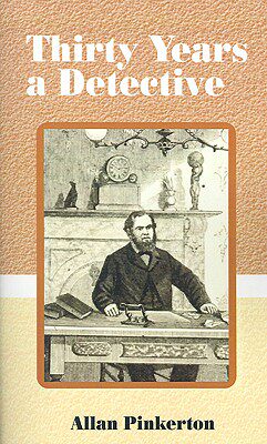 【预售】Thirty Years a Detective: A Thorough and