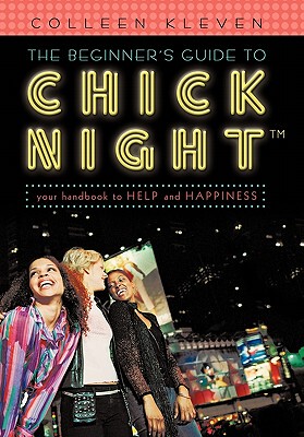 【预售】The Beginner's Guide to Chick Night: Your Handbook