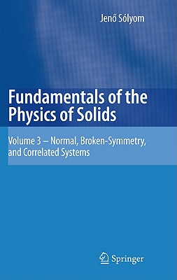【预售】Fundamentals of the Physics of Solids: Volume 3 -