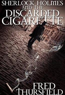 【预售】Sherlock Holmes and the Discarded Cigarette