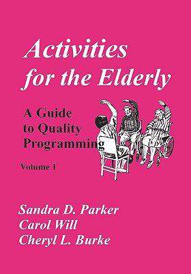 【预售】Activities for the Elderly: A Guide to Quality
