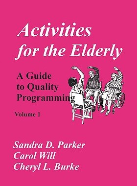 【预售】Activities for the Elderly: A Guide to Quality