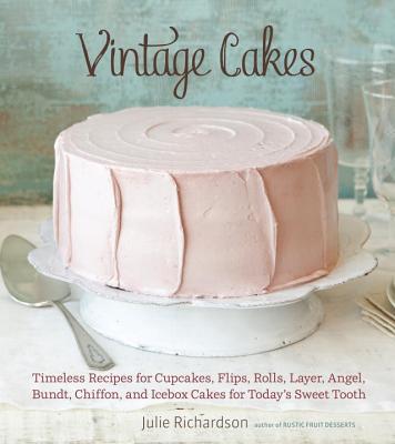 【预售】Vintage Cakes: Timeless Recipes for Cupcakes, Flips