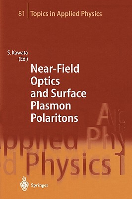 【预售】Near-Field Optics and Surface Plasmon Polaritons